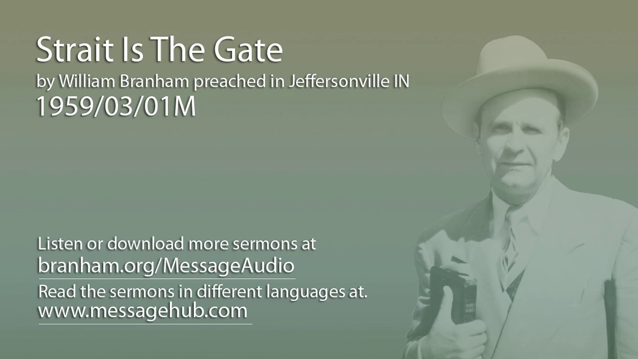 Strait Is The Gate (William Branham 59/03/01M)