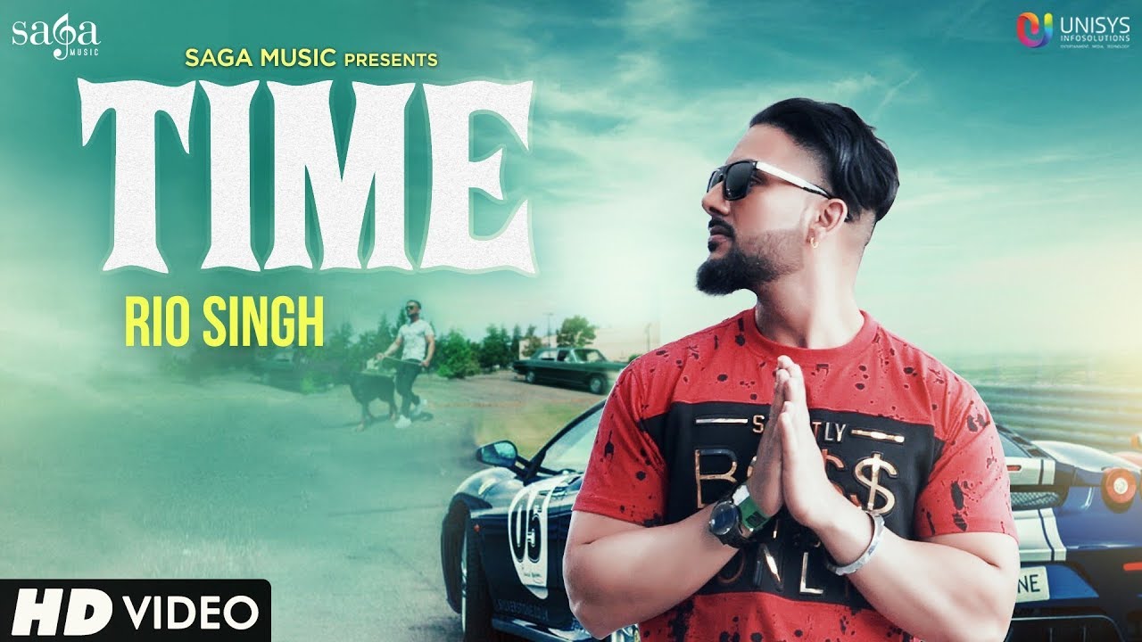 Time Full Song   Rio Singh  Youngistan  Latest Punjabi Songs 2018  Saga Music