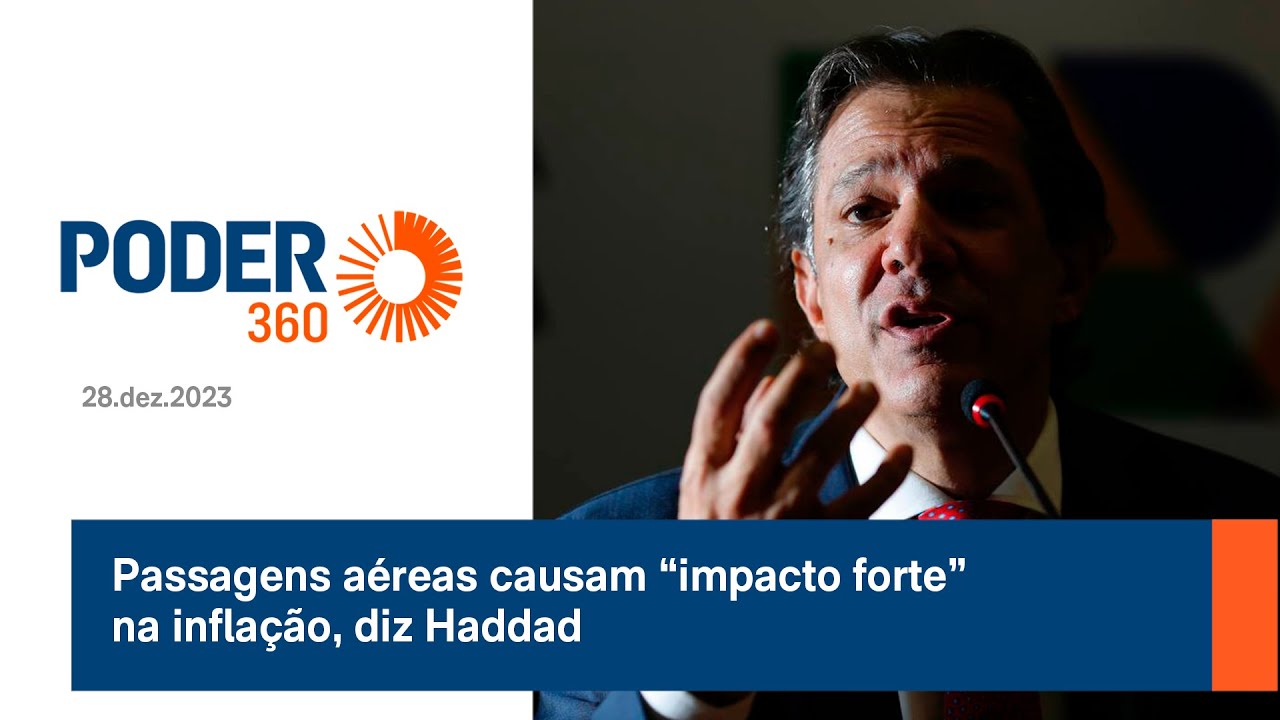 Passagens aéreas causam “impacto forte” na inflação, diz Haddad