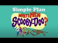 Simple Plan - What&#39;s New Scooby Doo (Official Lyric Video)