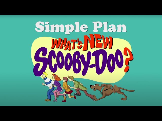 Simple Plan - What's New Scooby Doo (Official Lyric Video) class=