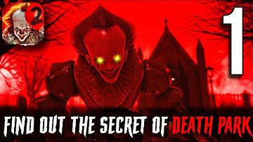 Death Park 2  Scary Clown Game - Gameplay  Part 1