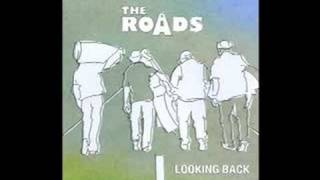 The Roads - Looking Back (Radio Edit)