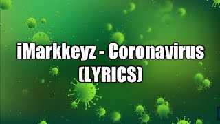 iMarkkeyz - Coronavirus (ft. Cardi B) (Lyrics)