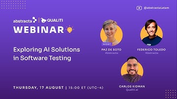 Exploring AI Solutions in Software Testing | Abstracta Webinars