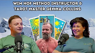 Gemma Collins (Wim Hof Method Instructor) & Tarot Master Tells Her Story