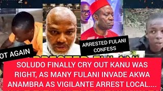 Download Lagu NOT AGAIN! SOLUDO CRY FOR HELP,NAMDI KANU WAS RIGHT AS FULANI ATTACK AKWA,ANAMBRA MP3