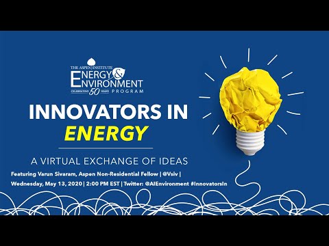 Innovators in Energy: A Virtual Exchange of Ideas