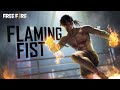 Flaiming Fist akan Datang