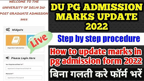 DU PG ADMISSION MARKS UPDATE 2022|How to update marks in pgform|Du pg admission|Marks update window