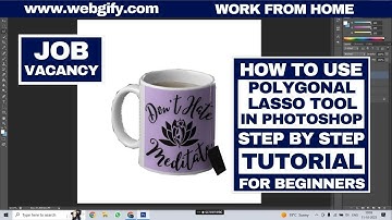 how to use polygonal lasso tool photoshop selection tools step by step tutorial #webgify we give job