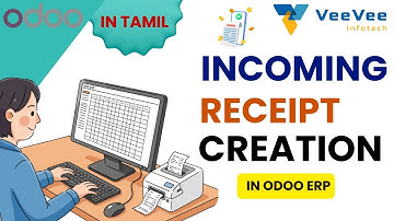 Odoo Inventory Receipt Creation | After Purchase Order & Direct Receipt | Tamil