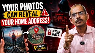 Your Photos Can Reveal Your Home Address! EXIF Data Explained | Photo Metadata Privacy