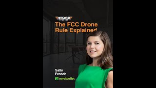 The FCC Drone Rule Explained