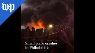 Small plane crashes in Philadelphia