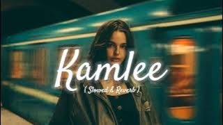 Kamlee - SARRB , Starboy X  [ Slowed   Reverb ]