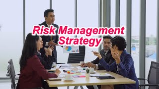 Risk Management Strategy