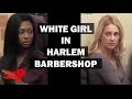 Black Guy Brings White Girlfriend To Harlem Barbershop | What Would You Do? | WWYD