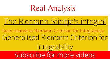 Facts related to Riemann Criterion for Integrability|Generalized Riemann Criterion for Integrability