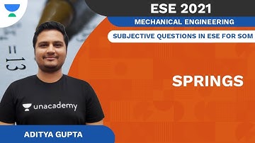 Springs | Subjective Questions in ESE for SOM | Mechanical | Adiya Gupta