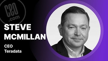 Exploring the Intersection of Technology, Leadership, and AI | Steve McMillan, CEO of Teradata