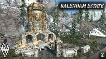 RALENDAM ESTATE: Player Home!!- Xbox Modded Skyrim Mod Showcase