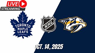 🏒 NHL LIVE! Toronto Maple Leafs vs Nashville Predators | Regular Season | October 14, 2025 | Live