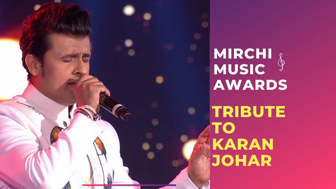 Sonu Nigam Udit Narayan Shaan and Pritam pay tribute to Karan Johar   RSMMA  Radio Mirchi