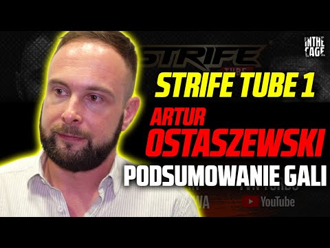 Artur OSTASZEWSKI podsumował Strife TUBE | Gawryjołek o pas | Co dalej z przegranymi?