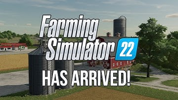 Farming Simulator 22 Has Arrived - My Launch Trailer