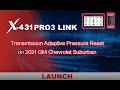 Launch X431 Reset Transmission Adaptive Pressure on 2021 GM Chevrolet Suburban-LaunchX431.fr