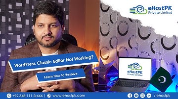 How to Solve WordPress Classic Editor not Working - Learn with #Khurram Shahzad