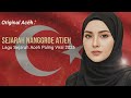 Original Acëh💫   SEJARAH NANGGROE ATJEH| Lagu Sejarah Aceh Paling Viral 2025 |Lam Broëk Uë Studioë