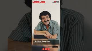 Müslüm Gürses - Yıkıldım Sevgilim Slow Arabesk Duygusal Şarkılar