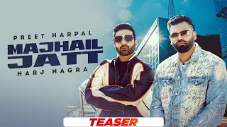 Majhail Jatt Teaser Preet Harpal Harj Nagra Sukh Sanghera  Latest Punjabi Songs 2022