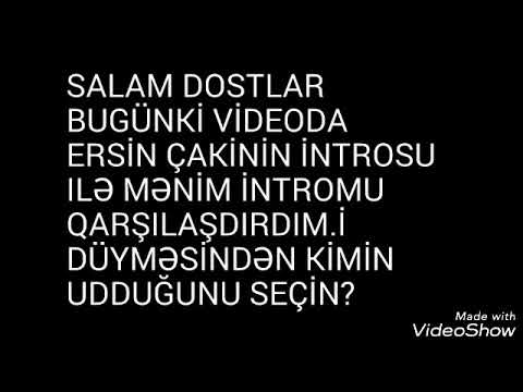 Ersin Çaki vs Mən (intro)