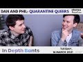 Quarantine Queers: Dan and Phil Stereo Liveshow 03/16/21 (Audio Only)
