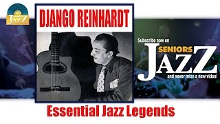 Django Reinhardt - Essential Jazz Legends (Full Album / Album complet)