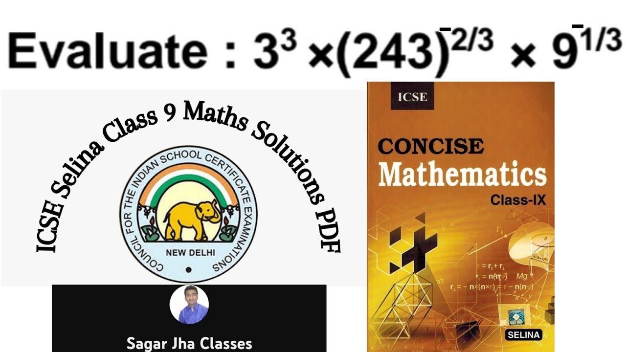 Evaluate 3 243 9 Indices Exponents Maths Selina 9th ICSE Evaluate 3 243 9 indices exponents maths selina 9th icse
