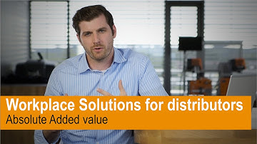 Workplace Solutions for distributors: Absolute Added value