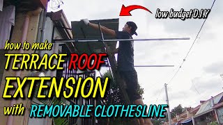 TERRACE ROOF EXTENSION (LOW BUDGET D.I.Y)
