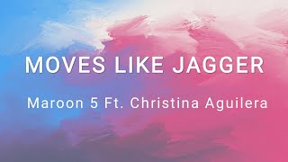 Moves Like Jagger - Maroon 5 Ft. Christina Aguilera