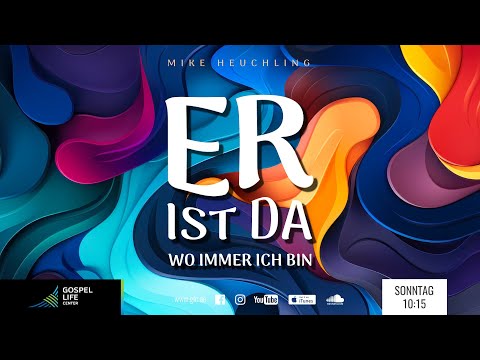 ER IST DA … WO IMMER ICH BIN  | Mike Heuchling