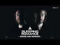 Capture de la vidéo Sleeping Romance - Smoke And Mirrors (Official Video)