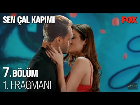 SEN ÇAL KAPIMI 7. BÖLÜM 1. FRAGMAN