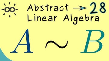 Abstract Linear Algebra 28 | Equivalent Matrices