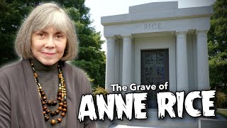 The Grave of Anne Rice - New Orleans, Louisiana  4K