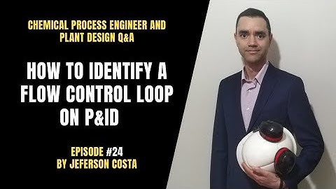 How to identify a flow control loop in the PID | Flow control on P&ID for chemical process engineer