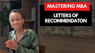 Mastering Letters of Recommendation for Your MBA Application | Expert Tips & Common LOR Explained