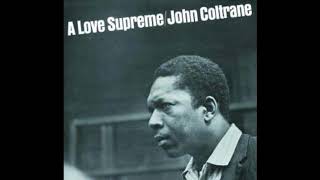 John Coltrane - A Love Supreme (Full Album)